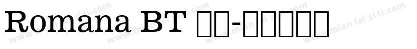 Romana BT 常规字体转换